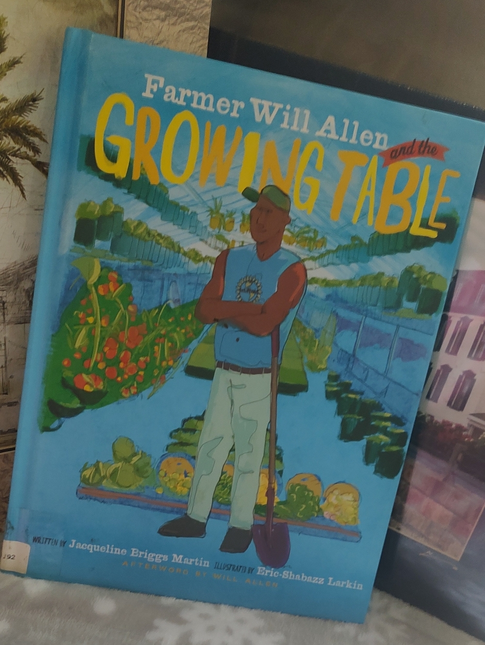 Farmer Will Allen Growing Table -Book/2013